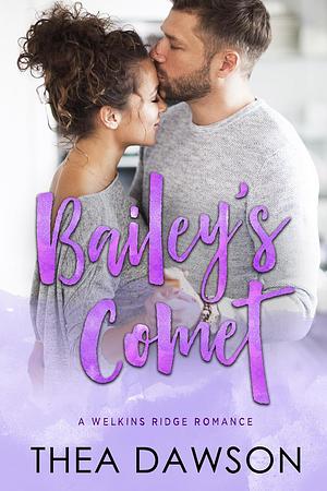 Bailey's Comet by Thea Dawson