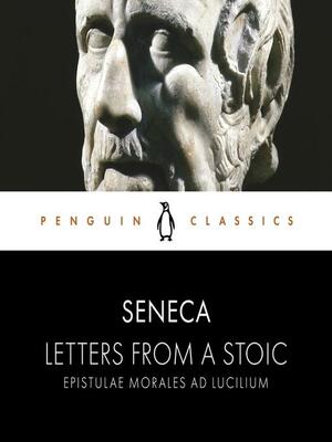 Letters from a Stoic by Lucius Annaeus Seneca