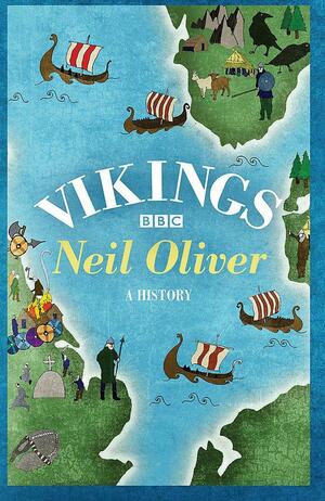 Vikings by Neil Oliver