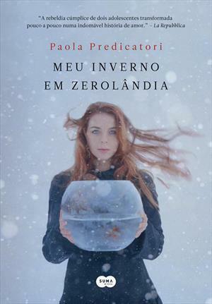 Meu Inverno em Zerolândia by Paola Predicatori, Joana Angélica d'Avila Melo