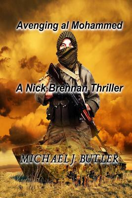 Avenging al Mohammed by Michael J. Butler