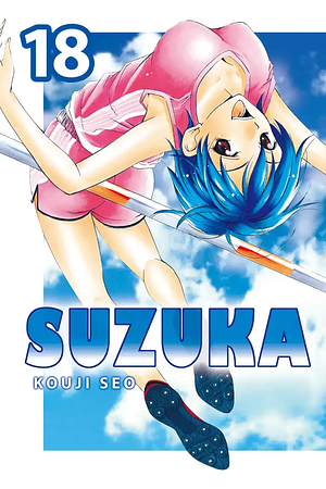 Suzuka, Vol. 18 by Kouji Seo