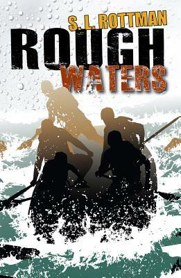 Rough Waters by S. L. Rottman