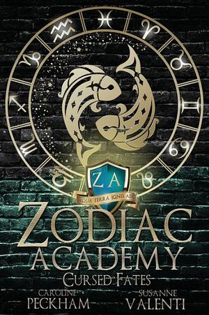 Zodiac Academy 5: Cursed Fates by Caroline Peckham, Caroline Peckham, Susanne Valenti