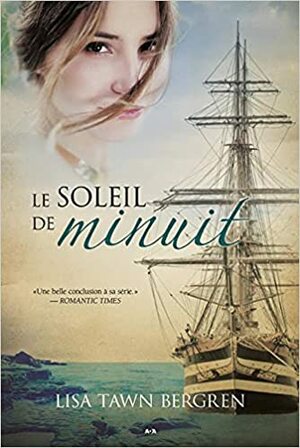 Le soleil de minuit by Lisa Tawn Bergren