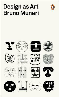 Design as Art by Patrick Creagh, Bruno Munari