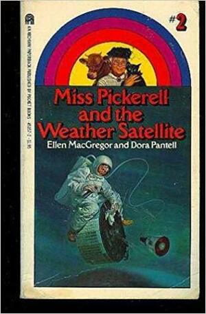 Miss Pickerell and the Weather Satellite by Ellen MacGregor, Charles Geer, Dora Pantell