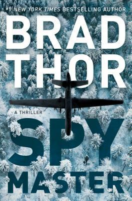 Spymaster: A Thriller by Brad Thor