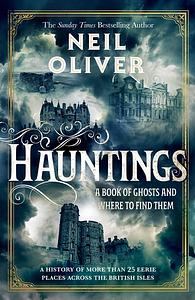 Hauntings by Neil Oliver