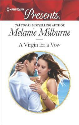 A Virgin for a Vow by Melanie Milburne