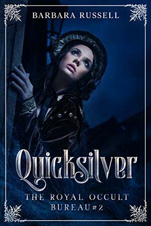 Quicksilver by Barbara Russell