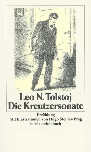 Die Kreutzersonate by Leo Tolstoy