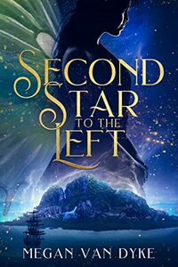 Second Star to the Left by Megan Van Dyke