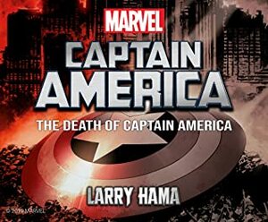 The Death of Captain America: Dark Designs by Tara Giordano, Richard Rohan, Larry Hama, Cast Album