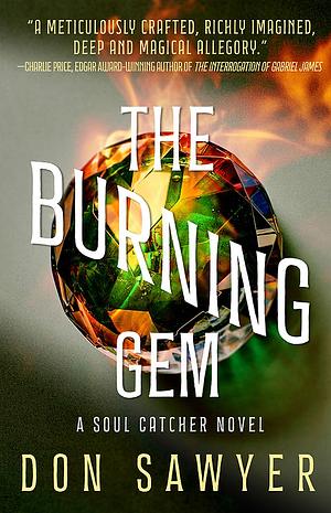 The Burning Gem  by Don Sawyer