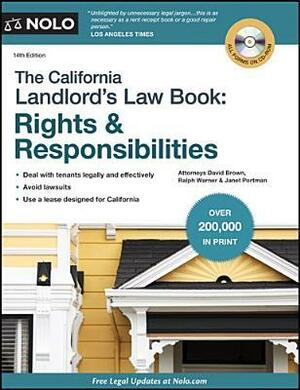 The California Landlord's Law Book: Rights & Responsibilities by Ralph E. Warner, David W. Brown, Janet Portman