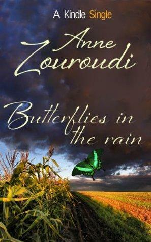 Butterflies in the Rain by Anne Zouroudi