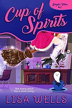 Cup of Spirits by Lisa Wells