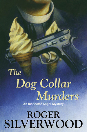 The Dog Collar Murders by Roger Silverwood