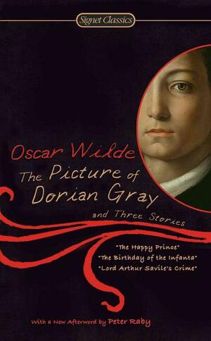 The Picture of Dorian Gray and Three Stories by Oscar Wilde