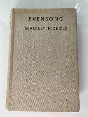 Evensong by Beverley Nichols