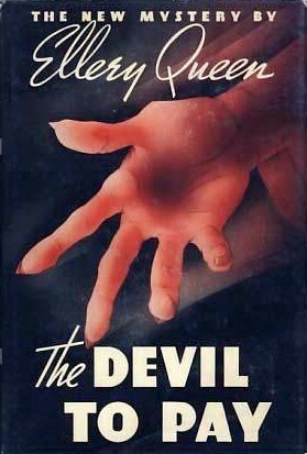 The Devil to Pay by Ellery Queen