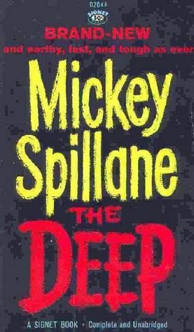 The Deep by Mickey Spillane