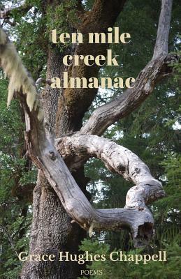 Ten Mile Creek Almanac by Grace Hughes Chappell
