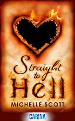 Straight to Hell by Michelle Scott
