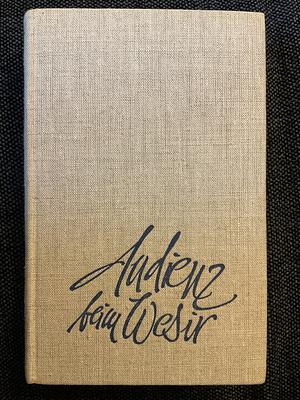 Audienz beim Wesir by Ivo Andrić
