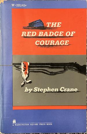 The Red Badge of Courage by Stephen Crane