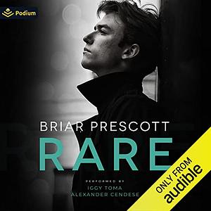 Rare by Briar Prescott