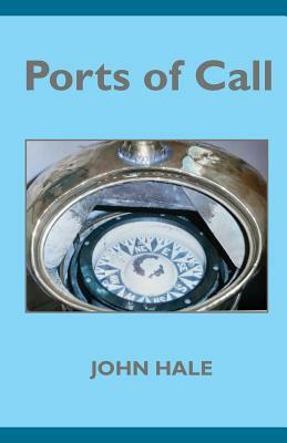 Ports of Call by John Hale