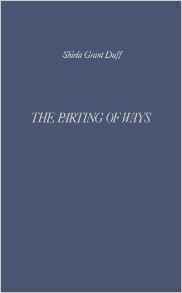 The Parting of Ways: A Personal Account of the Thirties by Shiela Grant Duff