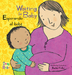 Esperando Al Bebé/Waiting for Baby by 