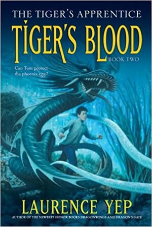 Tiger's Blood by Laurence Yep