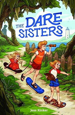 The Dare Sisters by Jessica Rinker