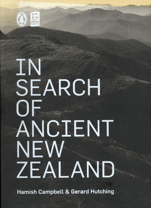 In Search of Ancient New Zealand by Hamish Campbell