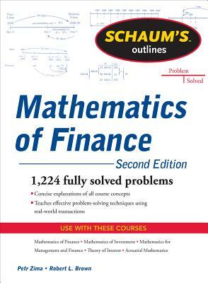 Schaum's Outline of Mathematics of Finance, Second Edition by Petr Zima, Robert Brown