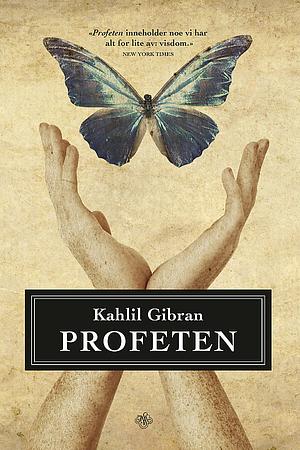 Profeten by Suheil Bushrui, Kahlil Gibran