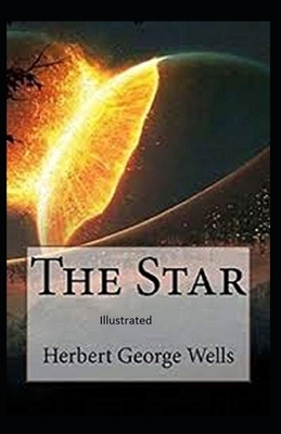 The Star Illustrated by H.G. Wells