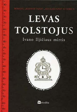 Ivano Iljičiaus mirtis by Leo Tolstoy