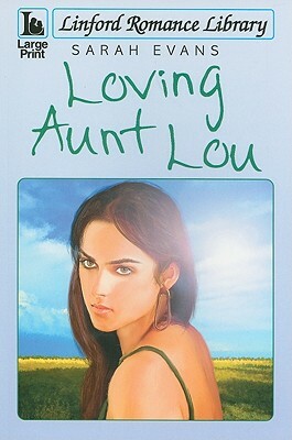 Loving Aunt Lou by Sarah Evans