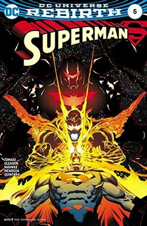 Superman (2016-) #5 by Patrick Gleason, Doug Mahnke, Peter J. Tomasi