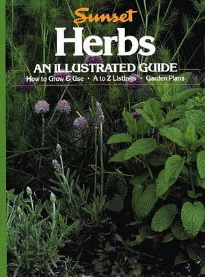 Herbs: An Illustrated Guide by Sunset Books