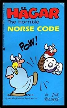 Hagar the Horrible: Norse Code by Dik Browne