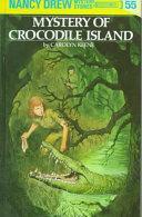 Mystery of Crocodile Island by Carolyn Keene