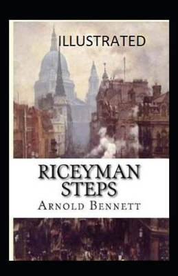 Riceyman Steps illustrated by Arnold Bennett