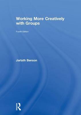 Working More Creatively with Groups by Jarlath Benson