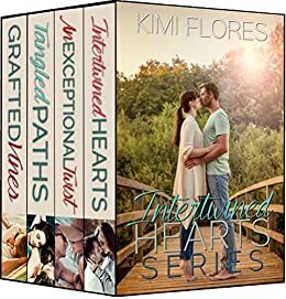 Intertwined Hearts 1-3: It all Started with a Lima Bean / An Exceptional Twist / Tangled Paths) by Kimi Flores